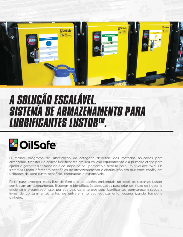 A Solução Excalável. Sistema de Armazenamento de Lubricificantes Lustor